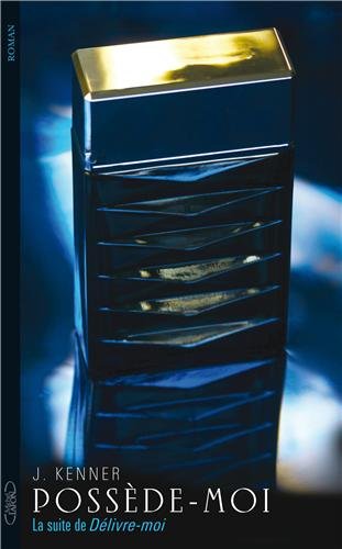 Possède moi Julie Kenner